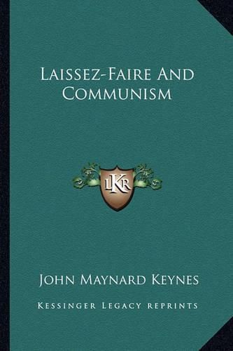 Laissez-Faire and Communism