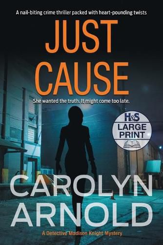 Cover image for Just Cause: A nail-biting crime thriller packed with heart-pounding twists