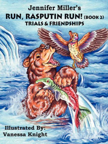 Cover image for Run Rasputin Run!: Trials and Friendships