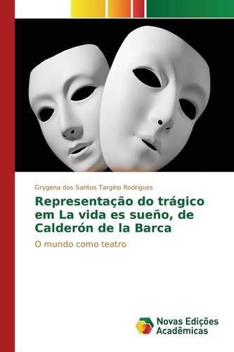 Cover image for Representacao do tragico em La vida es sueno, de Calderon de la Barca