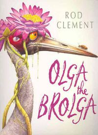 Cover image for Olga the Brolga