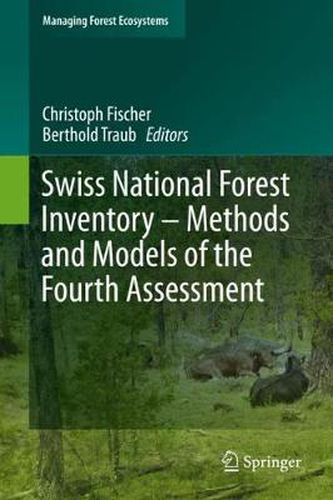 Cover image for Swiss National Forest Inventory - Methods and Models of the Fourth Assessment