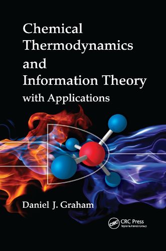 Cover image for Chemical Thermodynamics and Information Theory with Applications