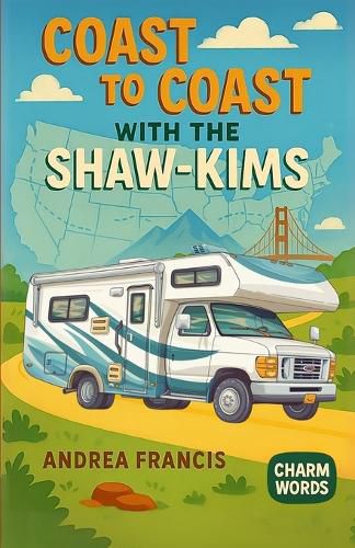 Cover image for Coast to Coast with the Shaw-Kim's