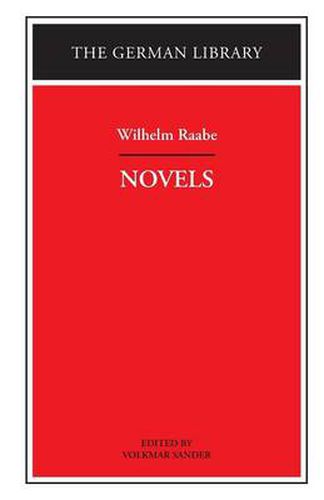 Novels: Wilhelm Raabe