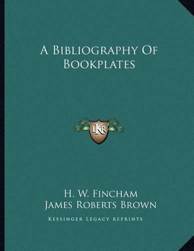 A Bibliography of Bookplates