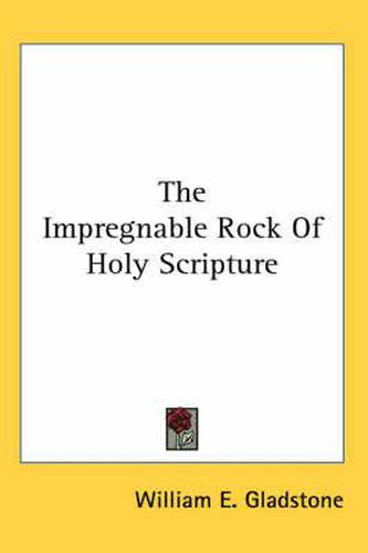 Cover image for The Impregnable Rock of Holy Scripture