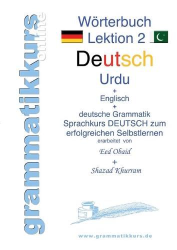 Cover image for Woerterbuch Deutsch - Urdu- Englisch A1 Lektion 2: Deutsch - Urdu - Englisch + deutsche Grammatik