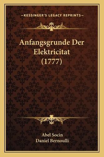 Anfangsgrunde Der Elektricitat (1777)