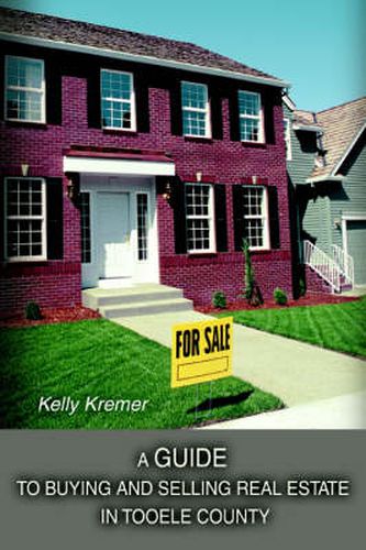 Cover image for A Guide to Buying and Selling Real Estate in Tooele County