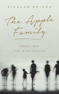 Cover image for The Apple Family: Scenes from Life in the Country