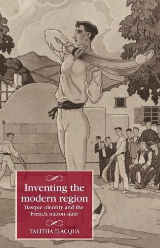 Cover image for Inventing the Modern Region