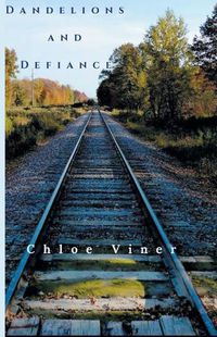 Cover image for Dandelions and Defiance