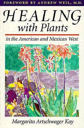 Cover image for Healing with Plants in the American and Mexican West