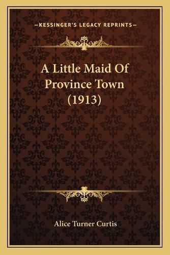 A Little Maid of Province Town (1913)