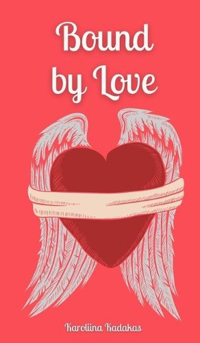 Cover image for Bound by Love