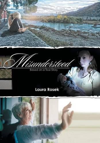 Cover image for Misunderstood: Based on a True Story