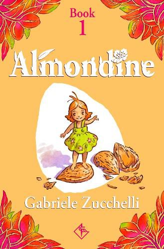 Cover image for Almondine: The girl from the almond tree