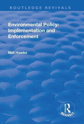 Environmental Policy: Implementation and Enforcement