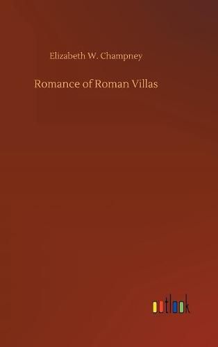 Romance of Roman Villas