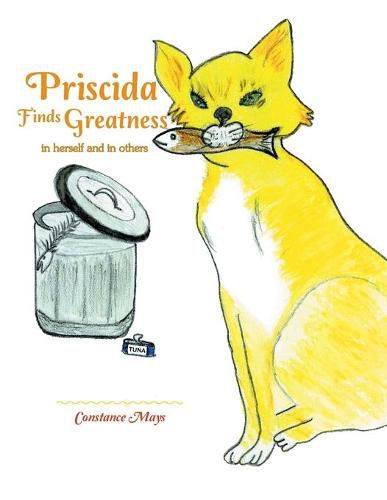 Cover image for Priscida Finds Greatness: In Herself and in Others