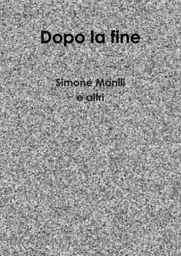 Cover image for Dopo la fine