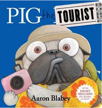 Cover image for Pig the Tourist Board Book