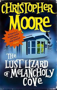 Cover image for The Lust Lizard Of Melancholy Cove: Book 2: Pine Cove Series