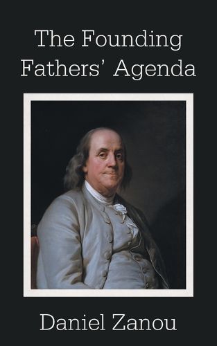 The Founding Fathers' Agenda