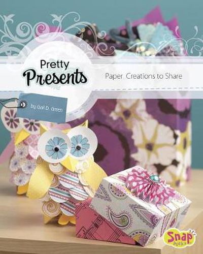 Cover image for Pretty Presents: Paper Creations to Share