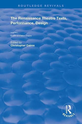 Cover image for The Renaissance Theatre: Texts, Performance and Design