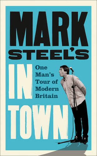 Cover image for Mark Steel's In Town