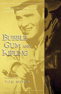 Cover image for Bubblegum And Kipling: Selected and Introduced by Andre Dubus III
