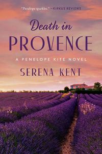 Cover image for Death in Provence: A Penelope Kite Novel