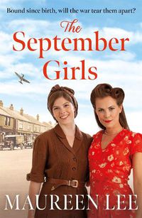 Cover image for The September Girls: A superb Liverpool saga from the RNA award-winning author