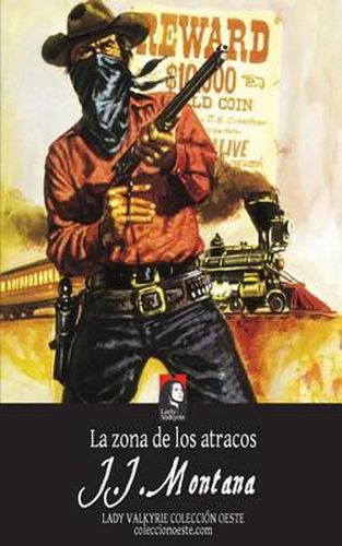 Cover image for La zona de los atracos (Coleccion Oeste)