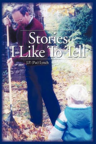 Cover image for Stories I Like to Tell