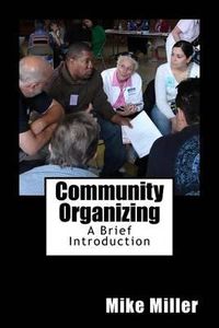 Cover image for Community Organizing: A Brief Introduction