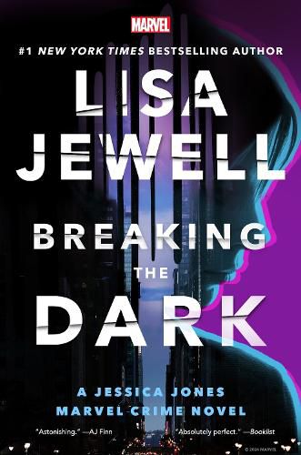 Breaking the Dark: A Jessica Jones Marvel Crime Novel