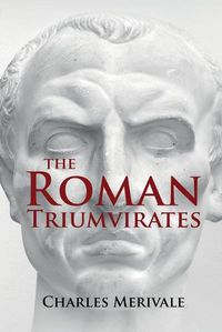 Cover image for The Roman Triumvirates