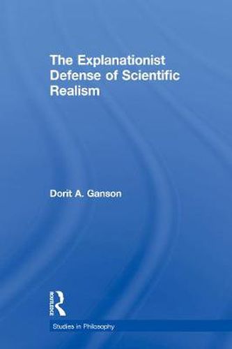 Cover image for The Explanationist Defense of Scientific Realism