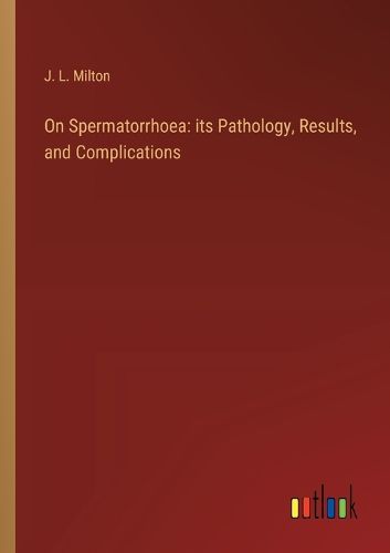 Cover image for On Spermatorrhoea