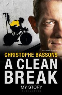 Cover image for A Clean Break: My Story