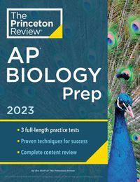 Cover image for Princeton Review AP Biology Prep, 2023: 3 Practice Tests + Complete Content Review + Strategies & Techniques
