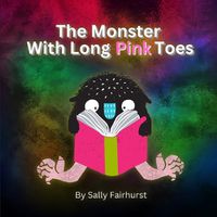 Cover image for The Monster With Long Pink Toes