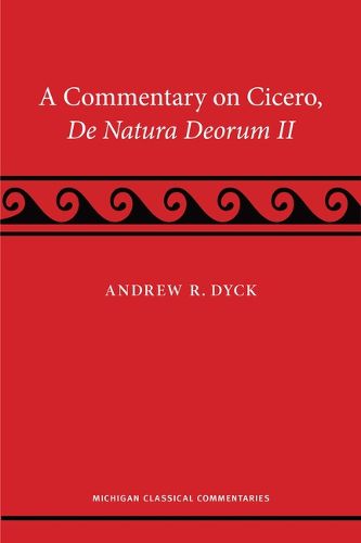 A Commentary on Cicero, de natura deorum II