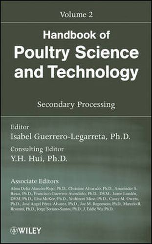 Handbook of Poultry Science and Technology: Secondary Processing