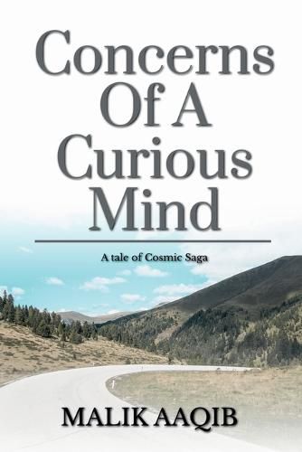 Cover image for Concerns Of A Curious Mind