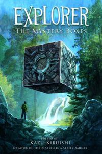 Cover image for Explorer (The Mystery Boxes #1)