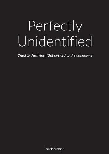 Cover image for Perfectly Unidentified